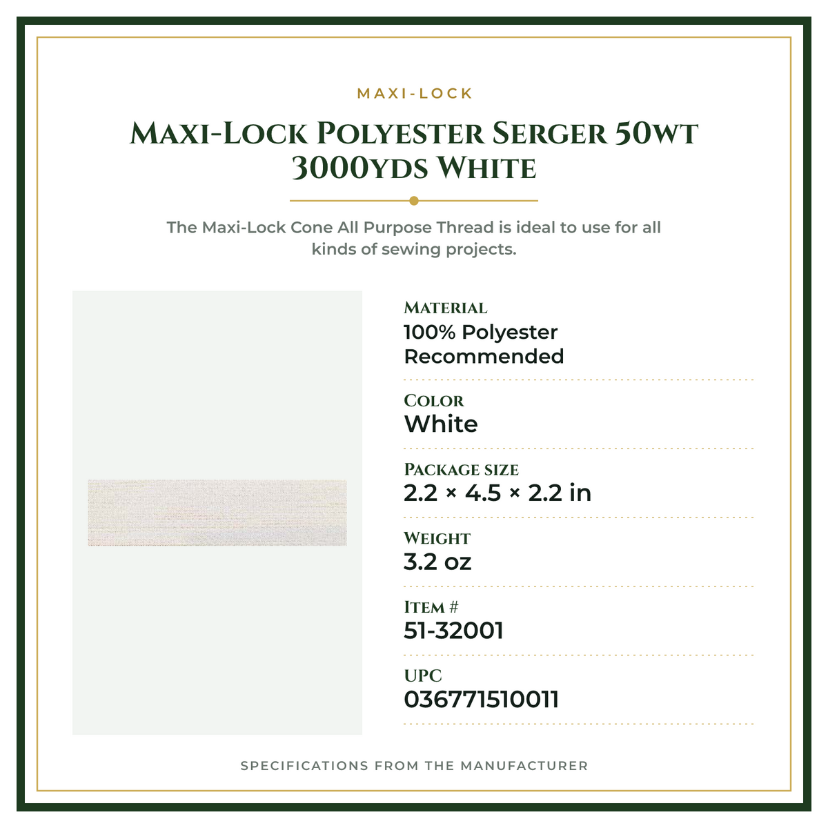 Product Specifications – Maxi-Lock Polyester Serger 50wt 3000yds White