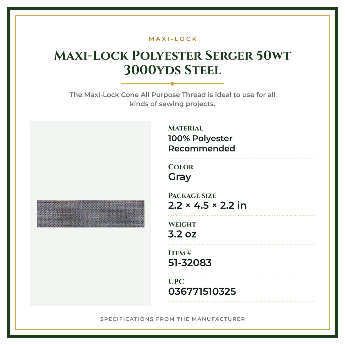 Product Specifications – Maxi-Lock Polyester Serger 50wt 3000yds Steel