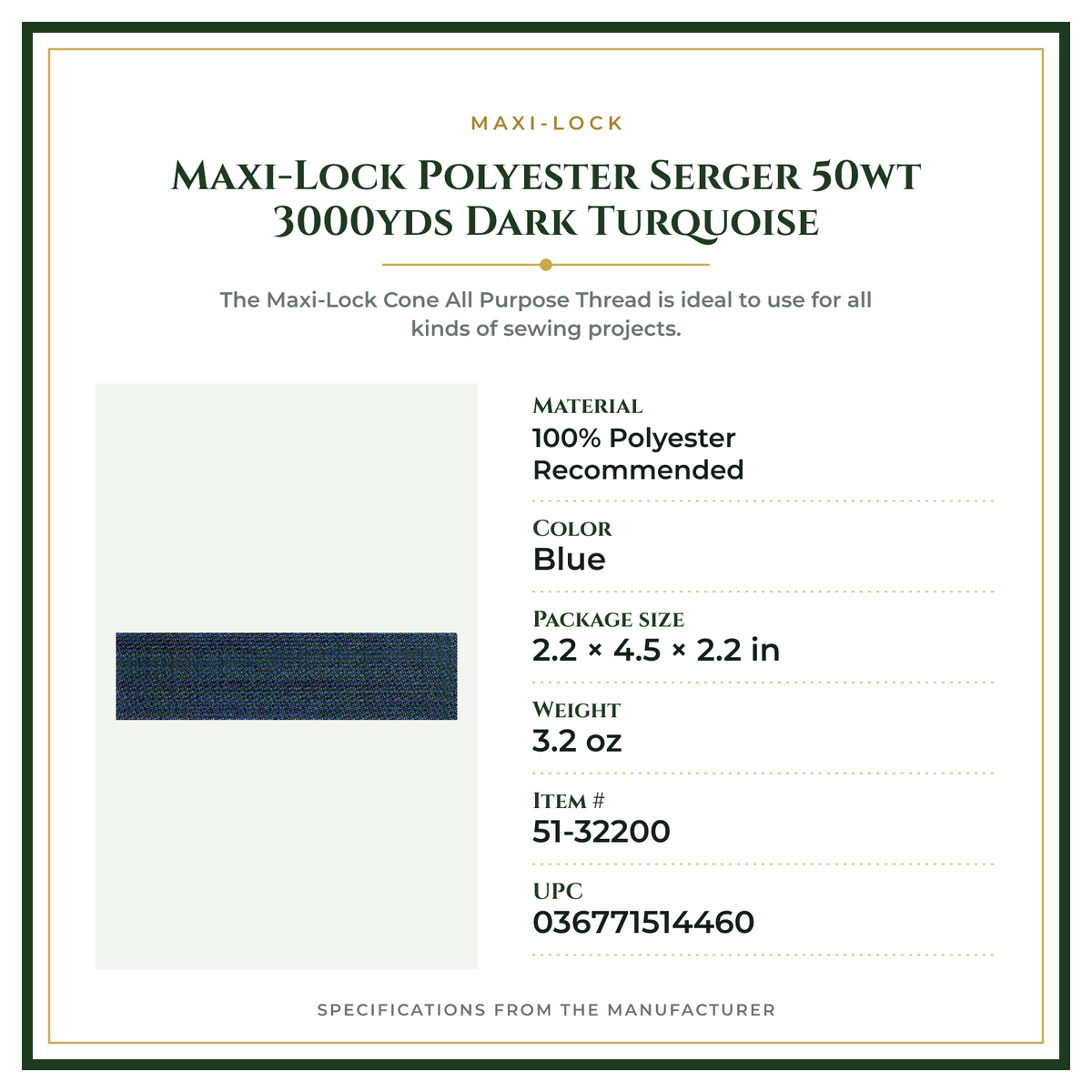 Product Specifications – Maxi-Lock Polyester Serger 50wt 3000yds Dark Turquoise