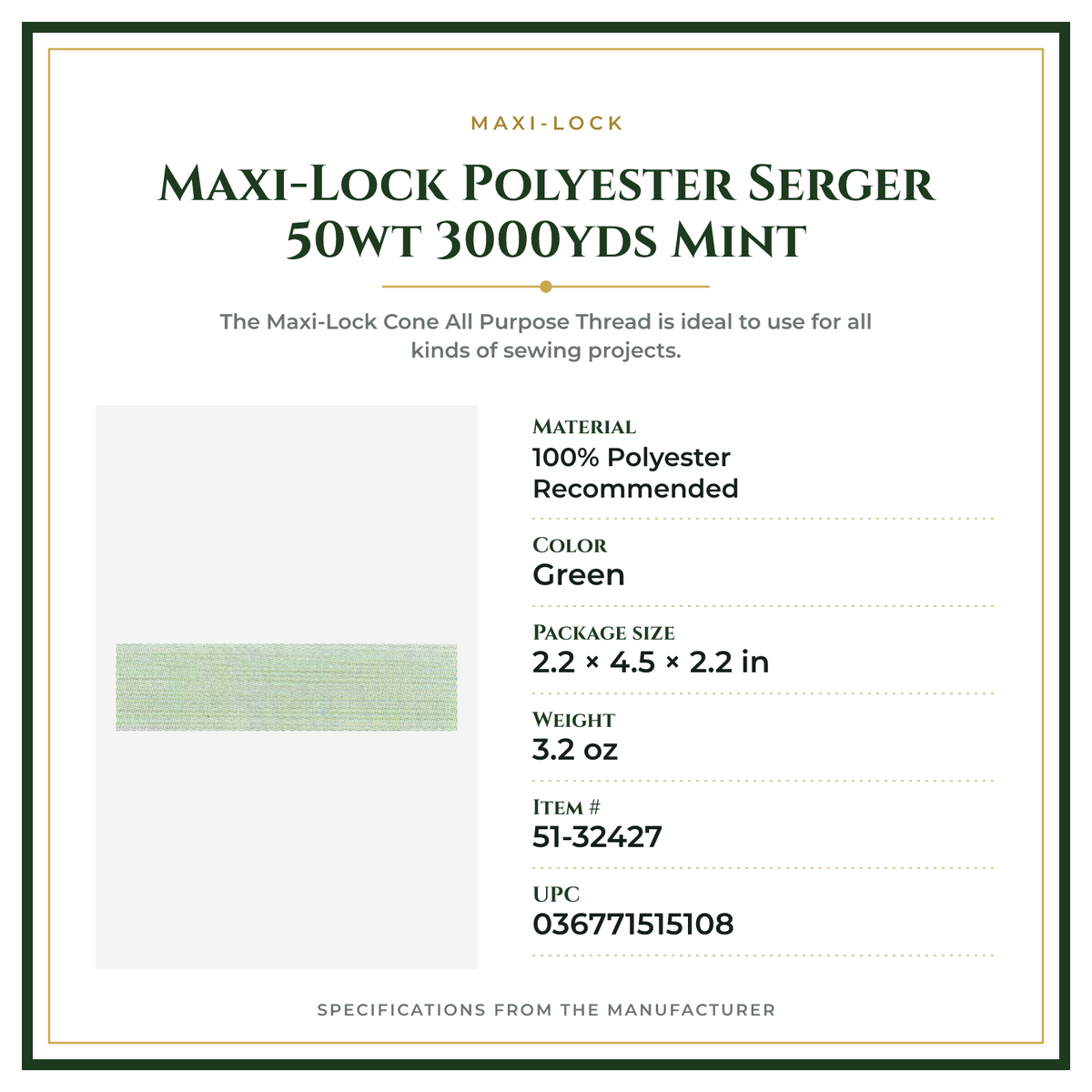 Product Specifications – Maxi-Lock Polyester Serger 50wt 3000yds Mint