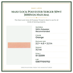 Product Specifications – Maxi-Lock Polyester Serger 50wt 3000yds Natural