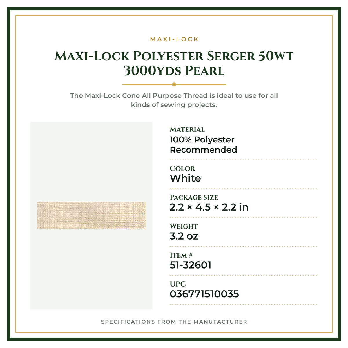 Product Specifications – Maxi-Lock Polyester Serger 50wt 3000yds Pearl