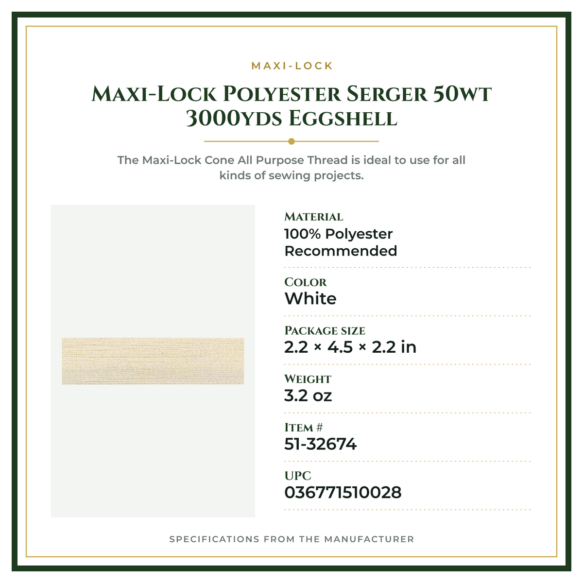 Product Specifications – Maxi-Lock Polyester Serger 50wt 3000yds Eggshell