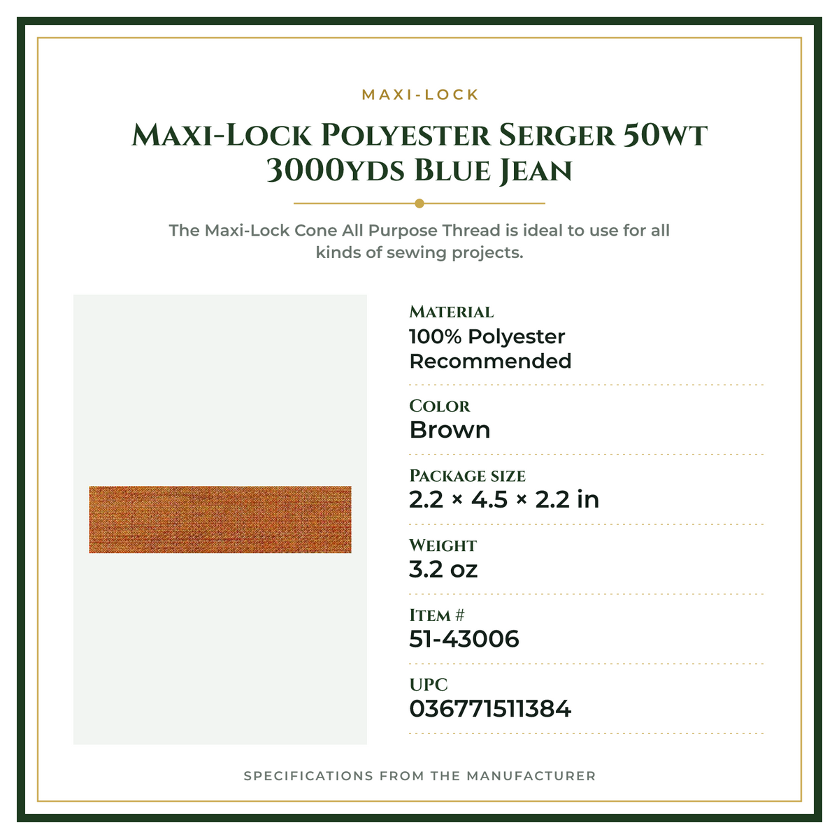 Product Specifications – Maxi-Lock Polyester Serger 50wt 3000yds Blue Jean