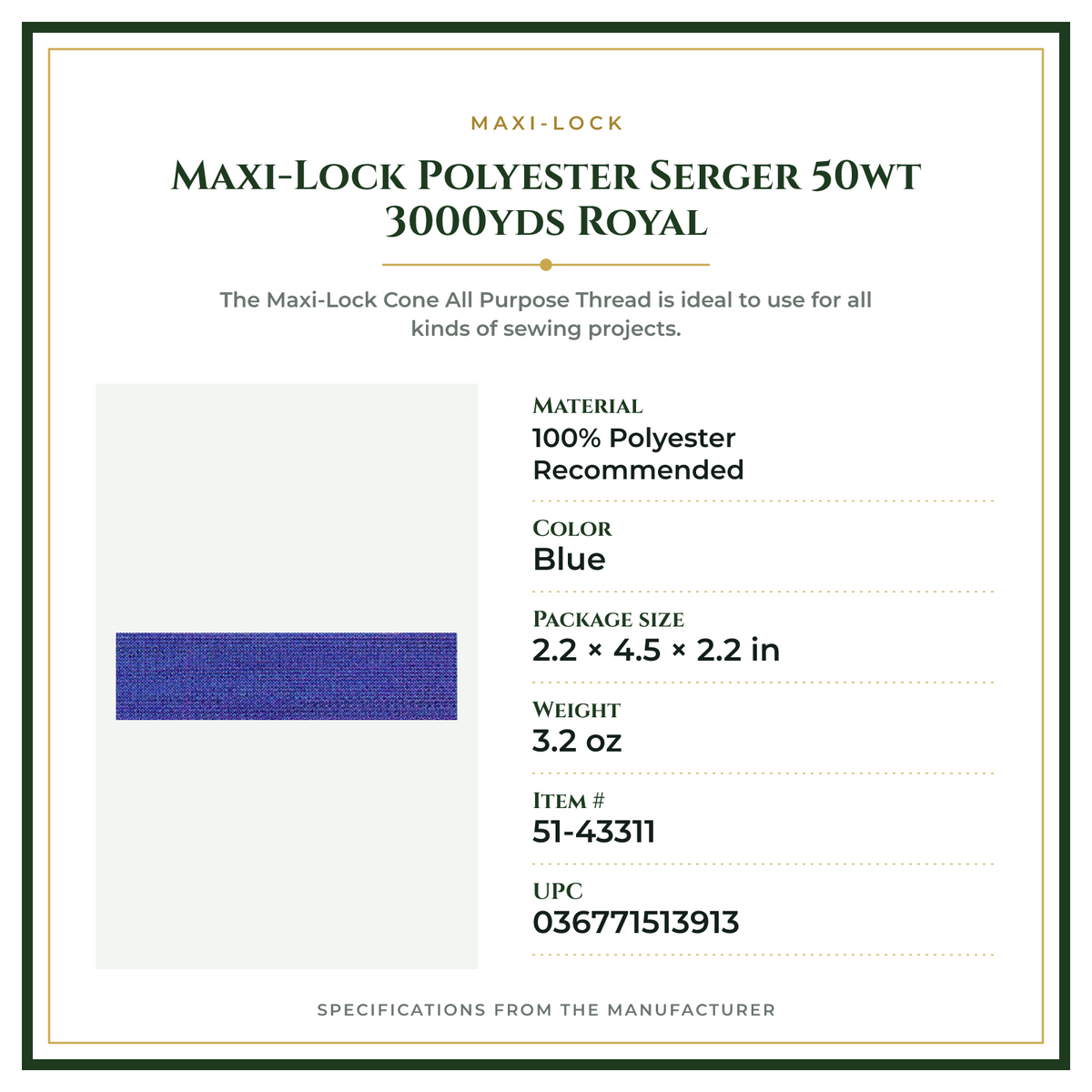 Product Specifications – Maxi-Lock Polyester Serger 50wt 3000yds Royal