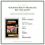 Product Specifications – Slightly Batty Necklace Kit- Eucalypt