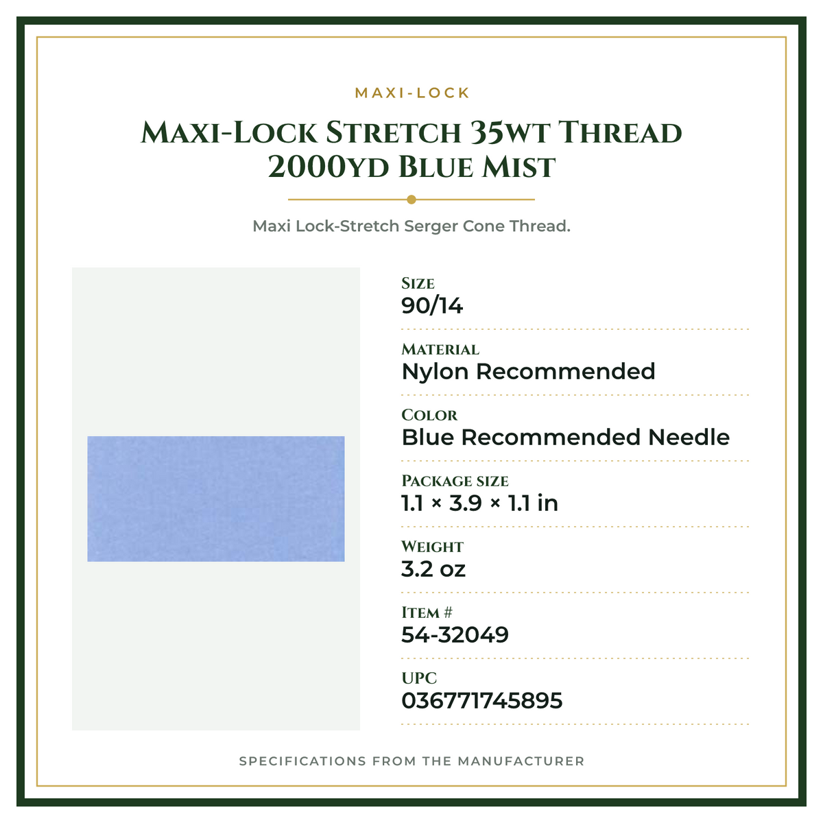 Product Specifications – Maxi-Lock Stretch 35wt Thread 2000yd Blue Mist