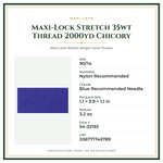 Product Specifications – Maxi-Lock Stretch 35wt Thread 2000yd Chicory