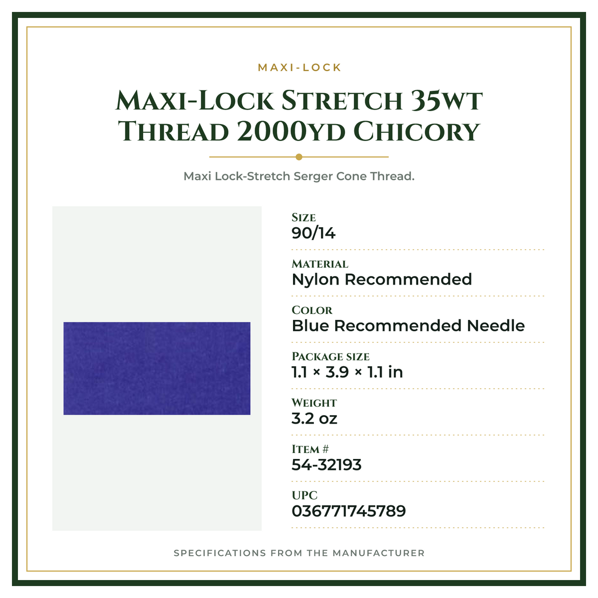 Product Specifications – Maxi-Lock Stretch 35wt Thread 2000yd Chicory