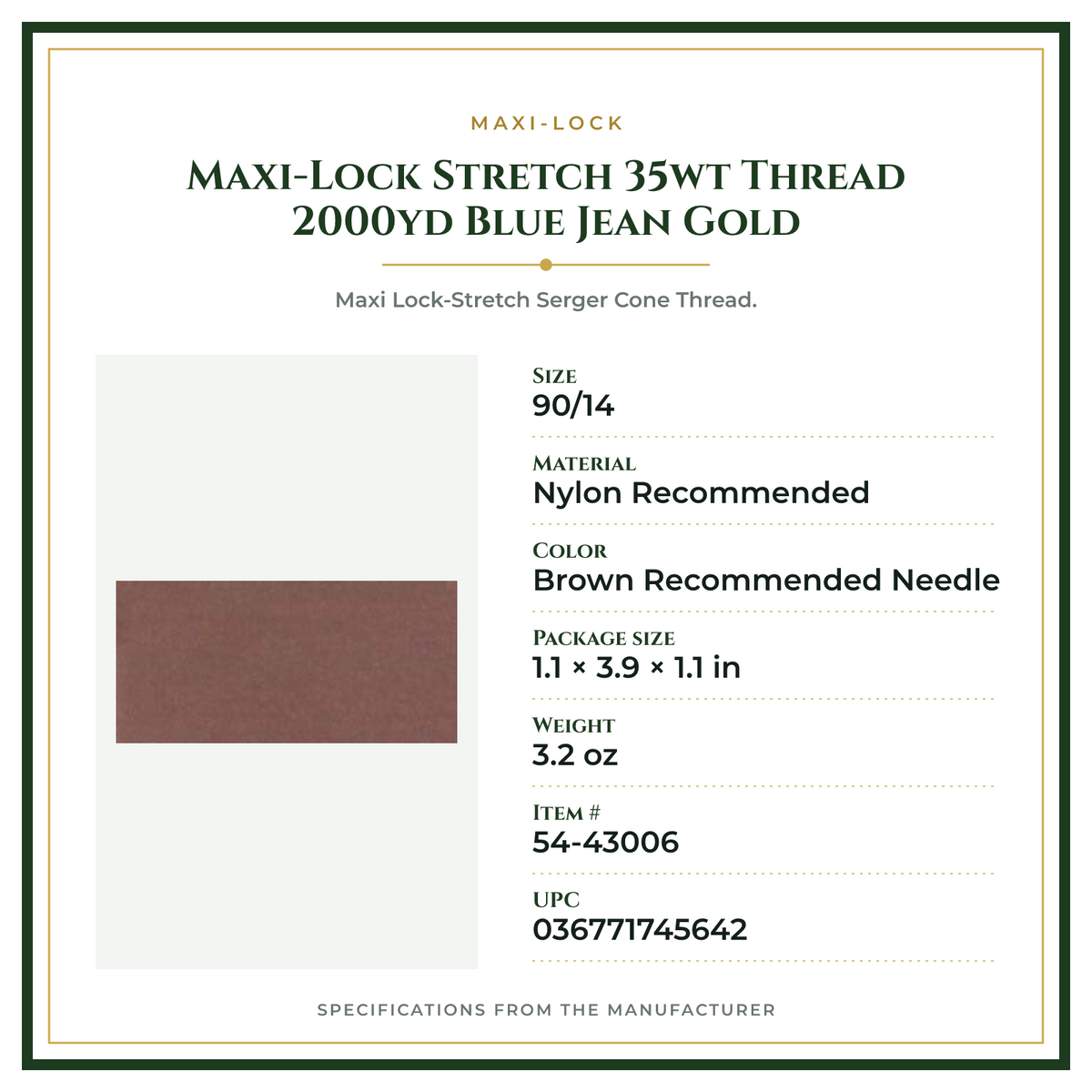 Product Specifications – Maxi-Lock Stretch 35wt Thread 2000yd Blue Jean Gold