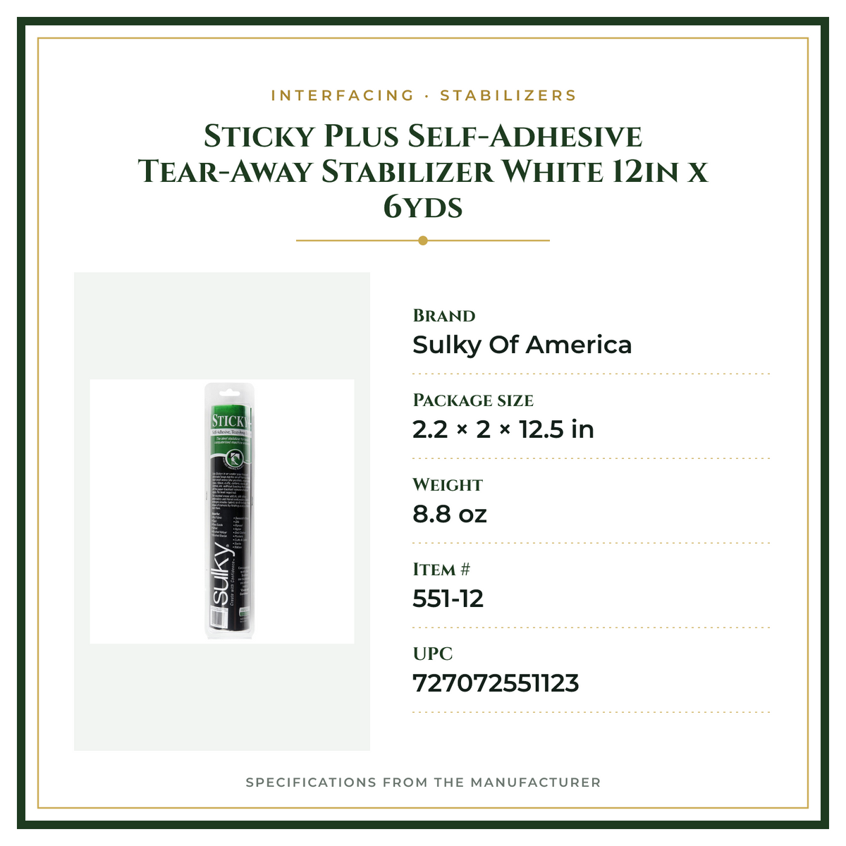 Product Specifications – Sticky Plus Self-Adhesive Tear-Away Stabilizer White 12in x 6yds