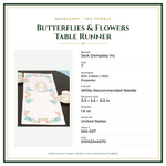 Product Specifications – Butterflies & Flowers Table Runner