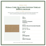 Product Specifications – Perma Core Quilters Edition Thread 3000yd Mohair