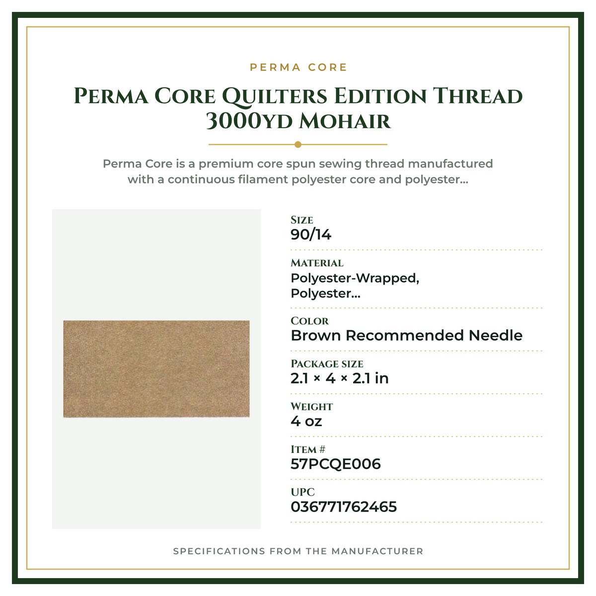 Product Specifications – Perma Core Quilters Edition Thread 3000yd Mohair