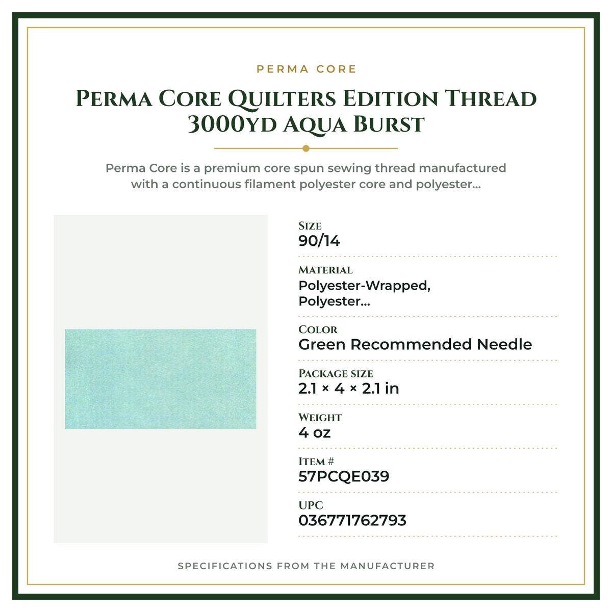 Product Specifications – Perma Core Quilters Edition Thread 3000yd Aqua Burst