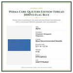 Product Specifications – Perma Core Quilters Edition Thread 3000yd Flag Blue