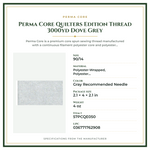 Product Specifications – Perma Core Quilters Edition Thread 3000yd Dove Grey