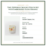 Product Specifications – Tiny Zippered Crochet Pouch Kit with Embroidery Floss Orange