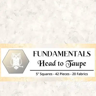 5in Squares Fundamentals: Head to Taupe 42pcs