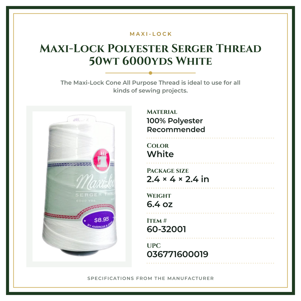 Product Specifications – Maxi-Lock Polyester Serger Thread 50wt 6000yds White