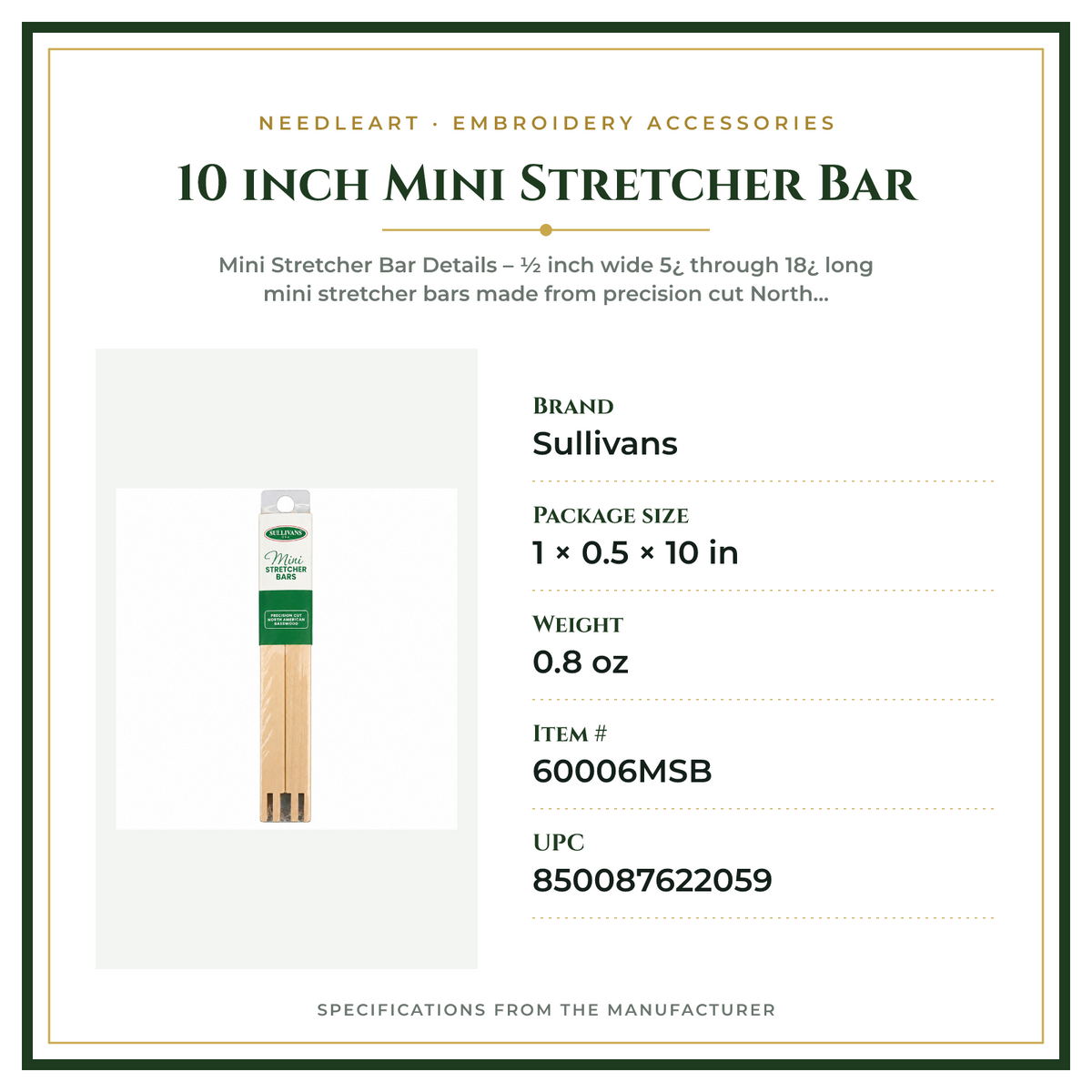 Product Specifications – 10 inch Mini Stretcher Bar