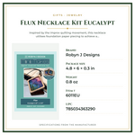 Product Specifications – Flux Necklace Kit Eucalypt