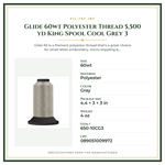 Product Specifications – Glide 60wt Polyester Thread 5,500 yd King Spool Cool Grey 3