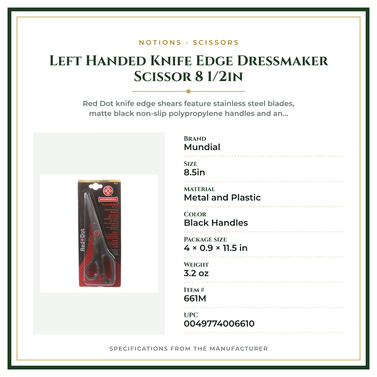 Product Specifications – Left Handed Knife Edge Dressmaker Scissor 8 1/2in