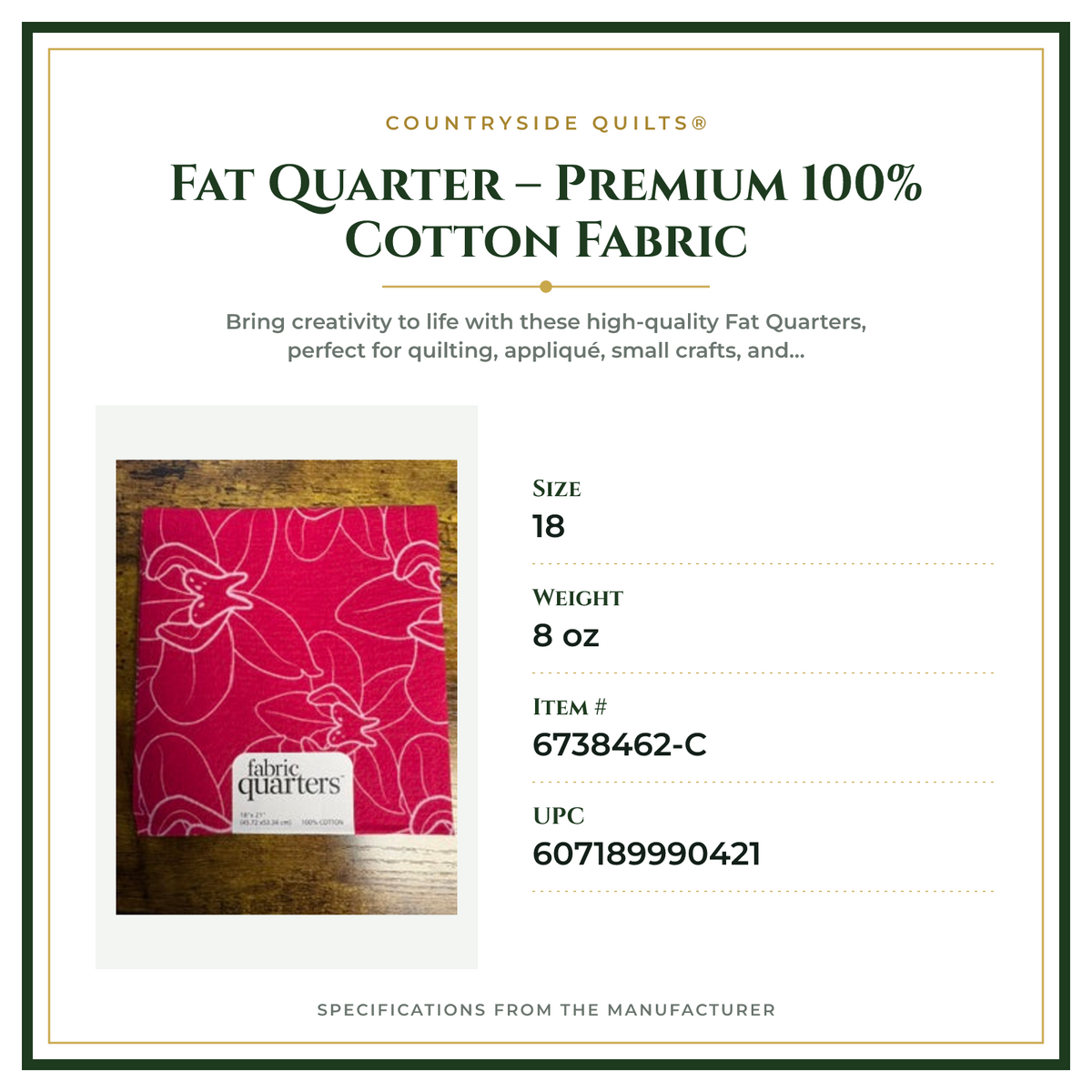 Product Specifications – Fat Quarter – Premium 100% Cotton Fabric