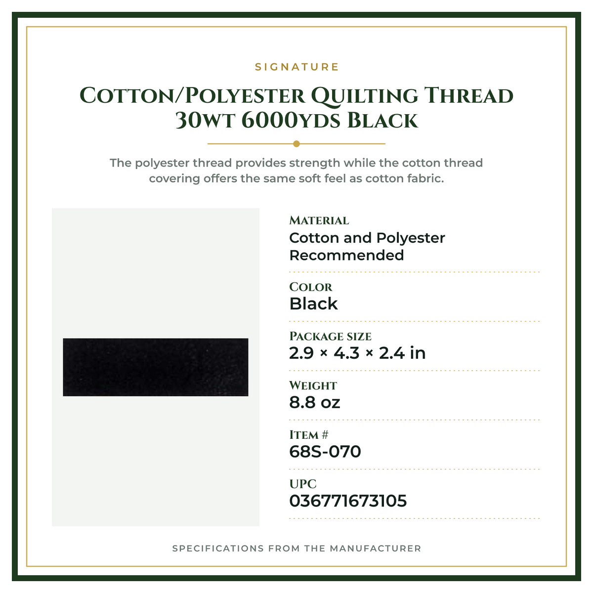 Product Specifications – Cotton/Polyester Quilting Thread 30wt 6000yds Black