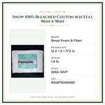 Product Specifications – Snow 100% Bleached Cotton 4oz Full 96in x 96in