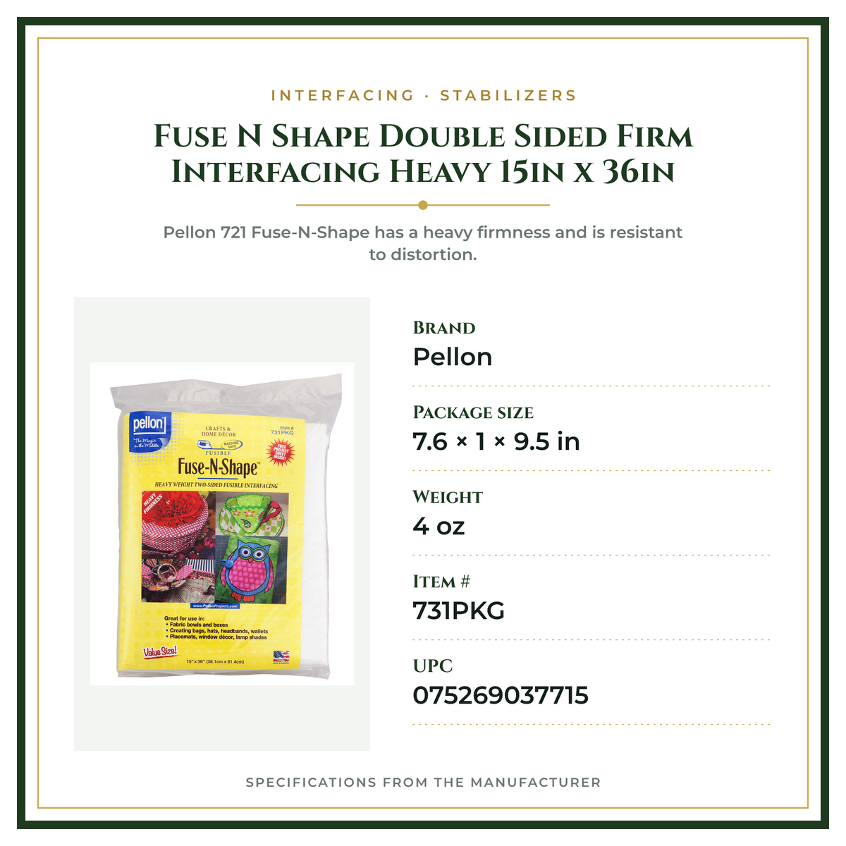 Product Specifications – Fuse N Shape Double Sided Firm Interfacing Heavy 15in x 36in
