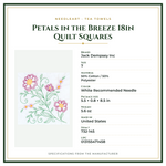 Product Specifications – Petals in the Breeze 18in Quilt Squares