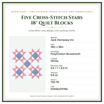 Product Specifications – Five Cross-Stitch Stars 18" Quilt Blocks
