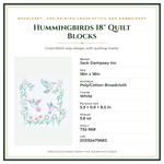 Product Specifications – Hummingbirds 18" Quilt Blocks