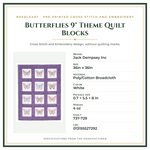 Product Specifications – Butterflies 9" Theme Quilt Blocks