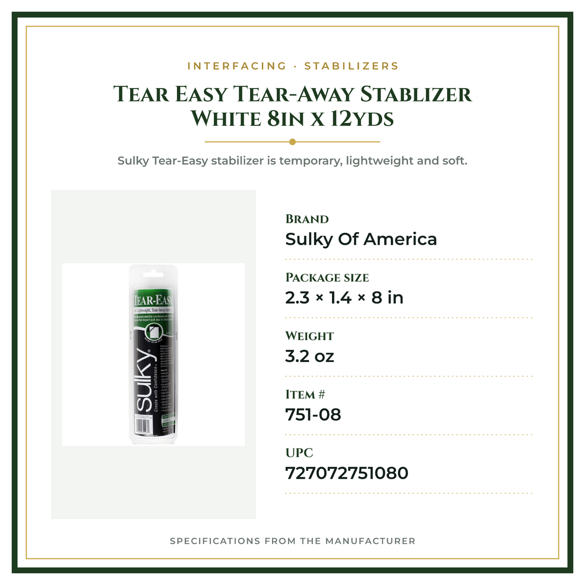 Product Specifications – Tear Easy Tear-Away Stablizer White 8in x 12yds