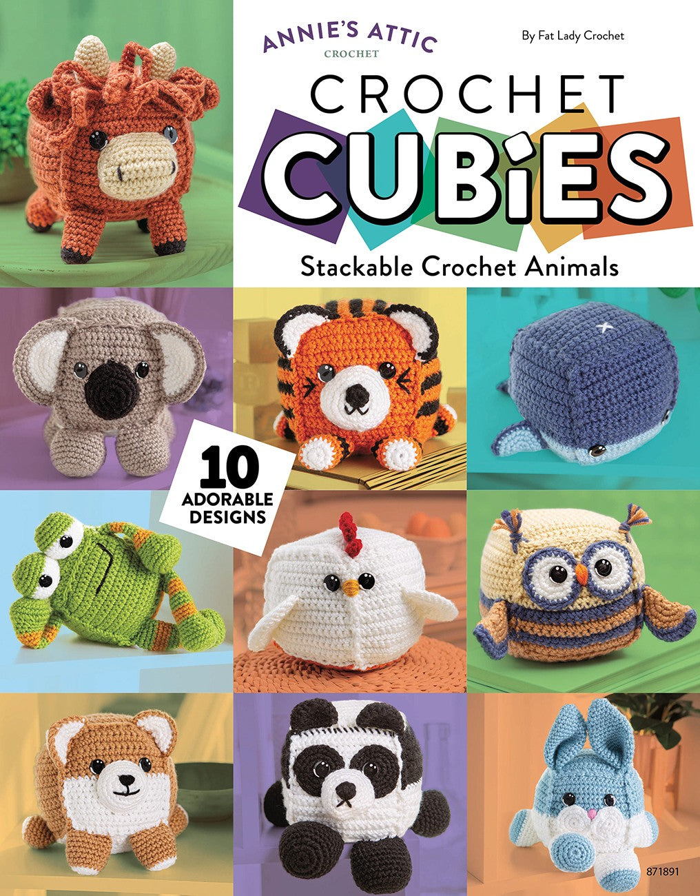 Crochet Cubies: Stackable Crochet Animals