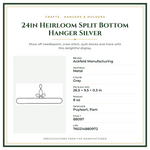 Product Specifications – 24in Heirloom Split Bottom Hanger Silver