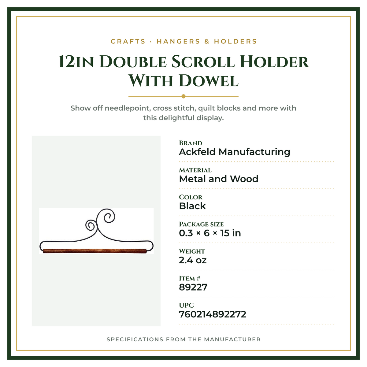 Product Specifications – 12in Double Scroll Holder With Dowel