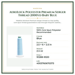 Product Specifications – AeroLock Polyester Premium Serger Thread 2000yd Baby Blue