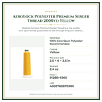 Product Specifications – AeroLock Polyester Premium Serger Thread 2000yd Yellow
