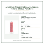 Product Specifications – AeroLock Polyester Premium Serger Thread 2000yd Pink Rose