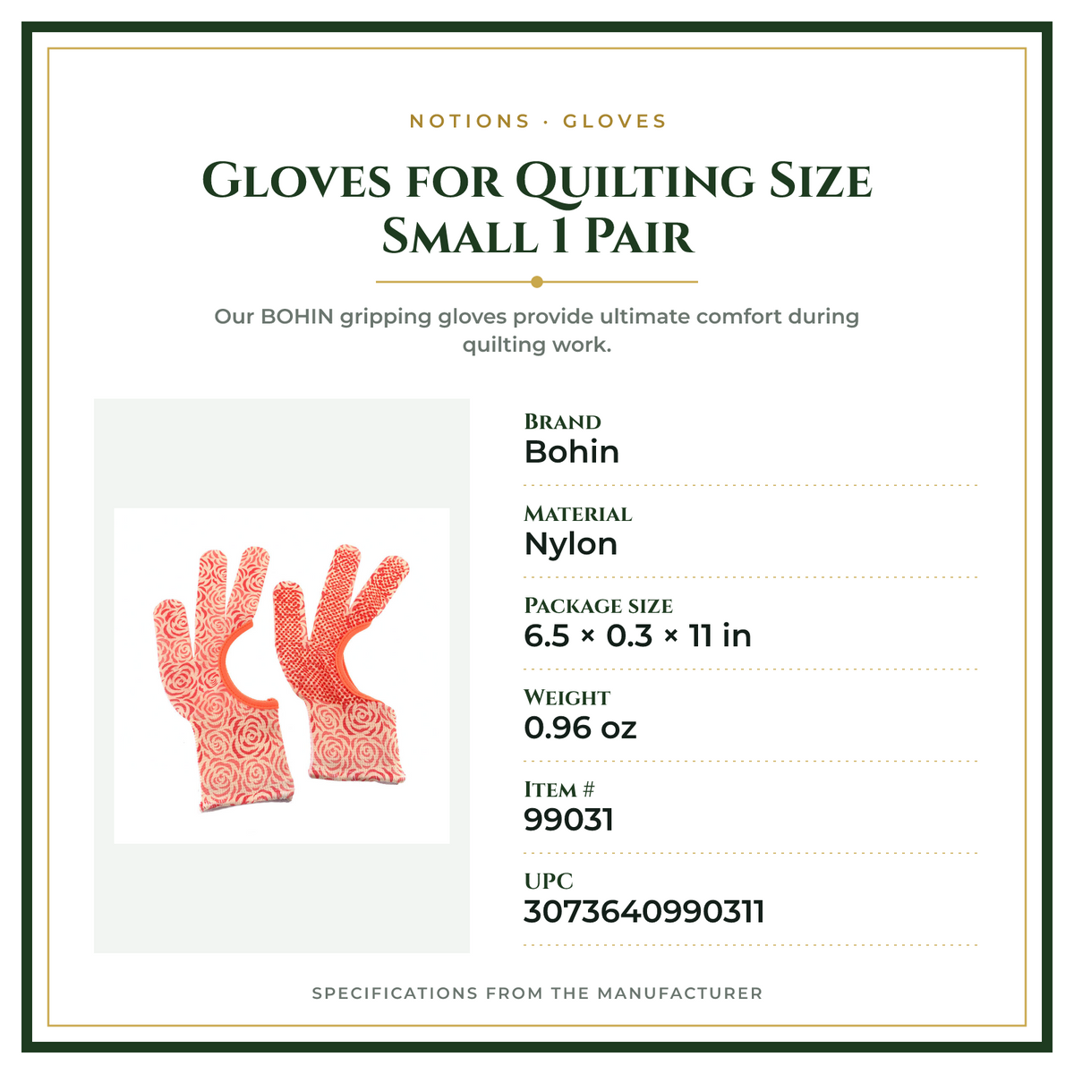 Product Specifications – Gloves for Quilting Size Small 1 Pair