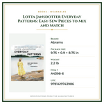 Product Specifications – Lotta Jansdotter Everyday Patterns: Easy-Sew Pieces to Mix and Match