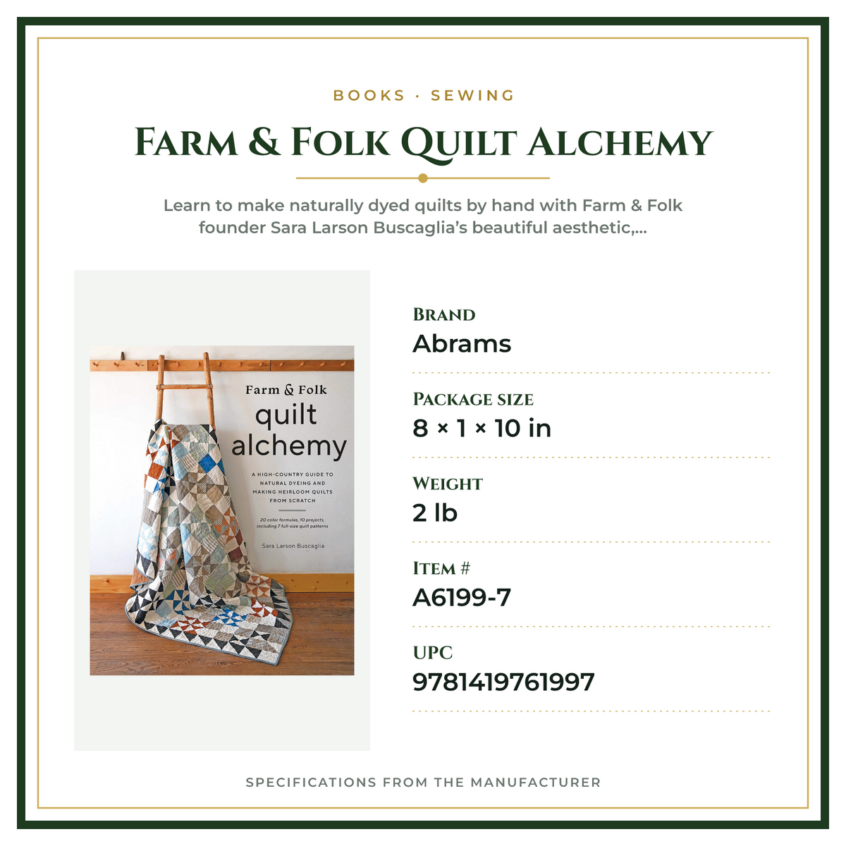 Product Specifications – Farm & Folk Quilt Alchemy