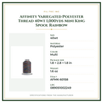 Product Specifications – Affinity Variegated Polyester Thread 40wt 1,000yds Mini King Spool Rainbow