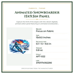 Product Specifications – Animated Snowboarder 15x9.5in Panel