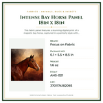 Product Specifications – Intense Bay Horse Panel 18in x 18in