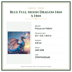 Product Specifications – Blue Full Moon Dragon 14in x 14in